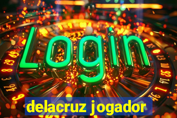 delacruz jogador